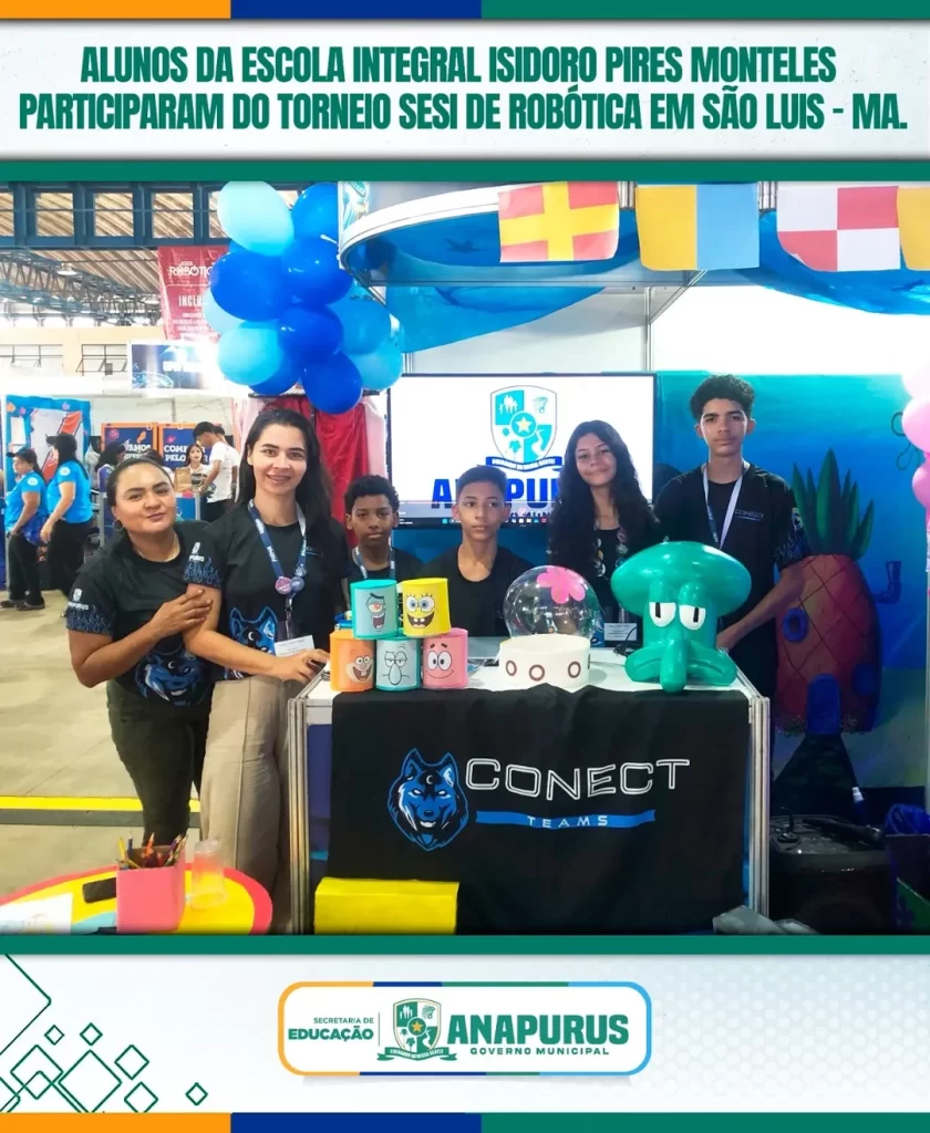 ALUNOS DA ESCOLA INTEGRAL ISIDORO PIRES MONTELES PARTICIPARAM DO TORNEIO SESI DE ROBÓTICA EM SÃO LUIS-MA